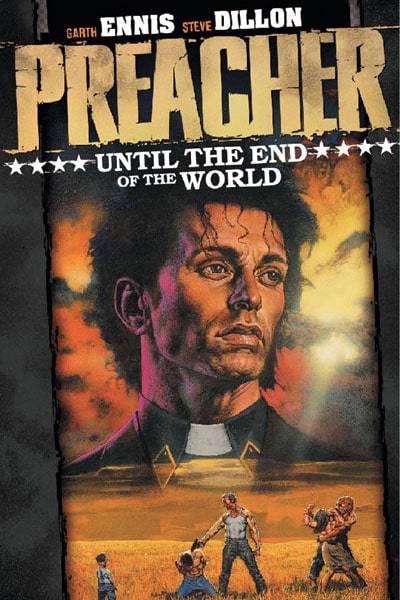 Preacher: Vol. 2 - Until the End of the World