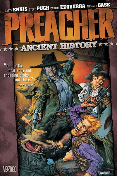 Preacher: Vol. 4 - Ancient History