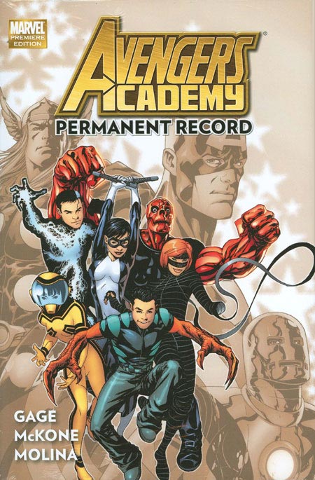 Avengers Academy Volume 1: Permanent Record (Avengers Academy (Quality Paperback))