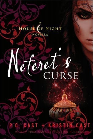 Neferet's Curse (House of Night Novellas, Book 3)