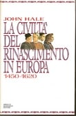 La civiltà del Rinascimento in Europa (1450-1620)