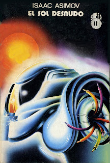 El sol desnudo / The Naked Sun (Super ficción Vol. 51)