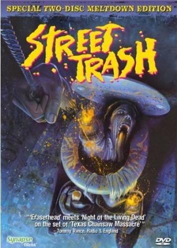 Street Trash Street Trash