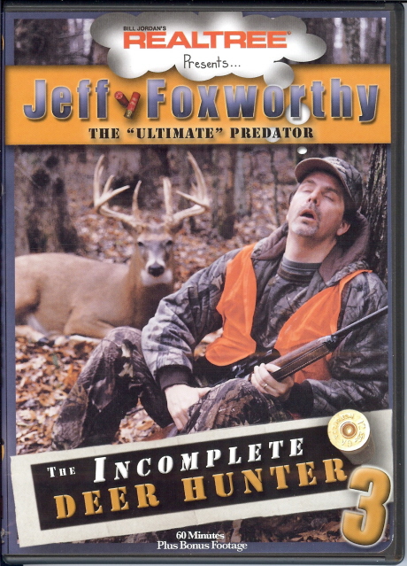 Jeff Foxworthy's The Incomplete Deer Hunter 3