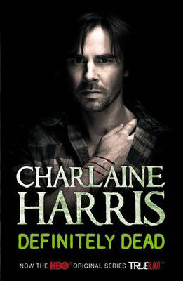 Definitely Dead (Sookie Stackhouse, Book 6)