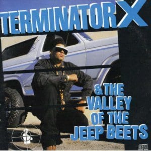 Terminator X & Valley of Jeep Beets