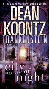 City of Night (Dean Koontz's Frankenstein #2)