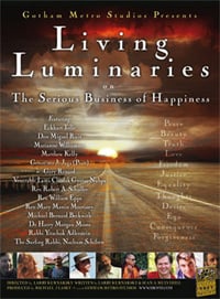Living Luminaries: On the Serious Business of Happiness