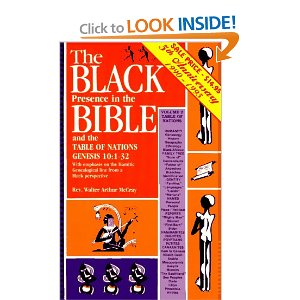 The Black Presence in the Bible: Discovering the Black and African Indentity of Bilical Persons and Nations
