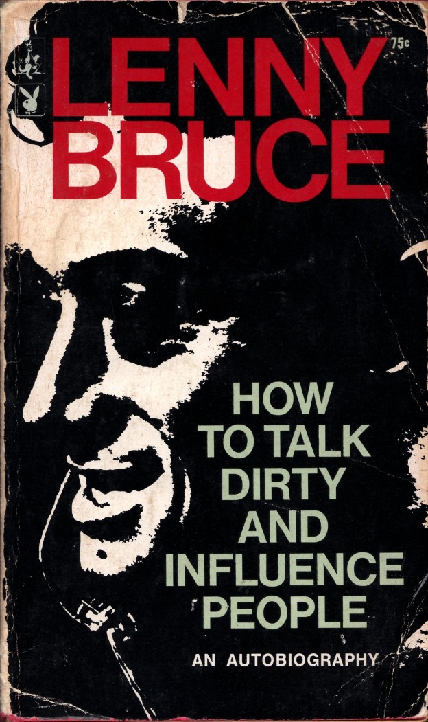 How to Talk Dirty and Influence People