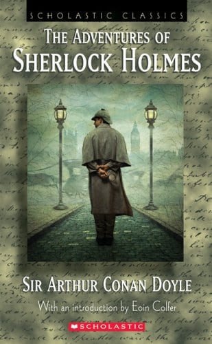 Adventures of Sherlock Holmes (Scholastic Classics)
