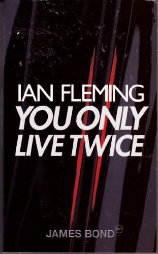 You Only Live Twice (James Bond, Book 12)