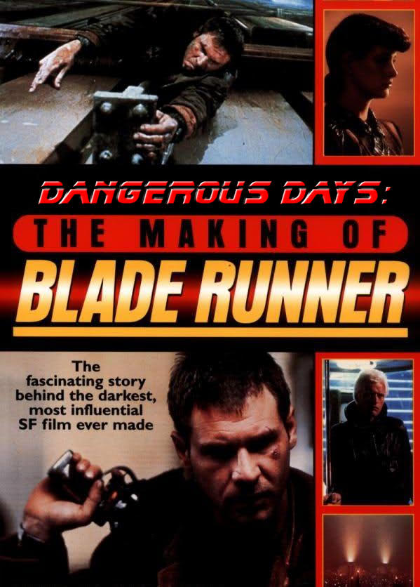 Dangerous Days The Making Of Blade Runner Picture of Dangerous Days: Making Blade Runner (2007)