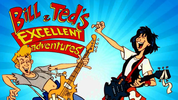 Bill and Ted's Excellent Adventures