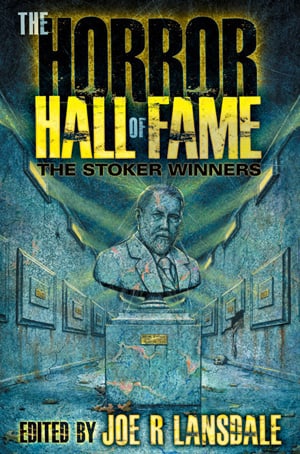 The Horror Hall of Fame: The Stoker Winners