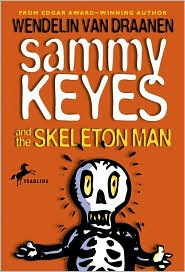 Sammy Keyes and the Skeleton Man
