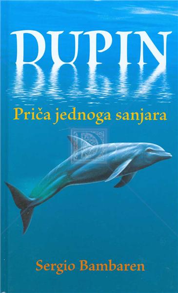 The Dolphin: Story of a Dreamer