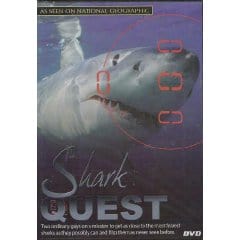 Shark Quest; As Seen on National Geographic