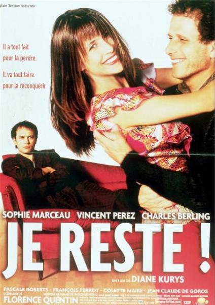 Je reste! (Original French ONLY Version)