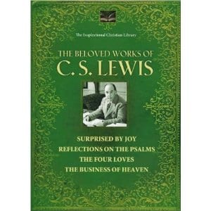 The Beloved Works of C.S. Lewis: Surprised By Joy;  Reflections on the Psalms; The Four Loves; The Business of Heaven (Inspirational Christian Library)