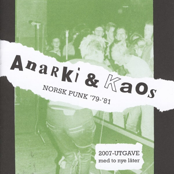 Anarki & Kaos - Norsk Punk '79 - '81