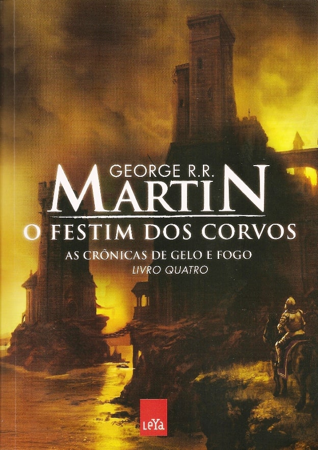 AS CRONICAS DE GELO E FOGO: O FESTIM DOS CORVOS (LIVRO QUATRO)