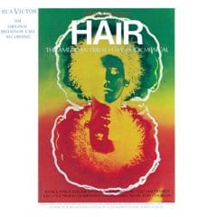 Hair - The American Tribal Love-Rock Musical (1968 Original Broadway Cast)