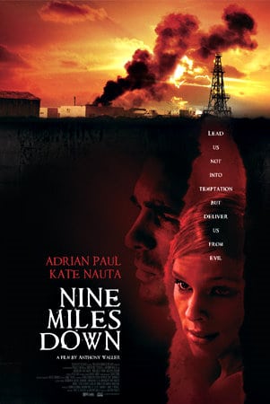 Nine Miles Down                                  (2009)