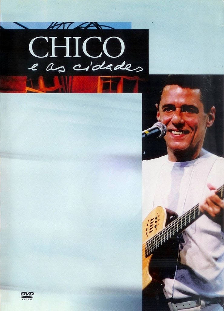 Chico e as Cidades