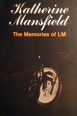 Katherine Mansfield: The Memories of LM