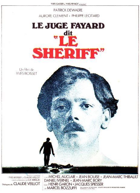 Le juge Fayard dit Le Shériff