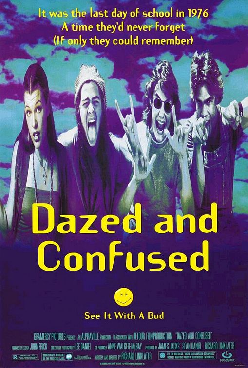 Dazed and Confused