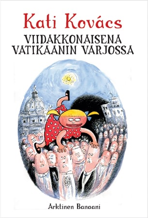 Viidakkonaisena Vatikaanin varjossa 