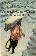 The Lion, the Witch and the Wardrobe (The Chronicles of Narnia, Book 1)
