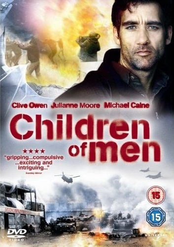 Children of Men [2007]