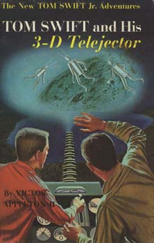 Tom Swift and His 3-D Telejector (The New Tom Swift, Jr., adventures, 24)