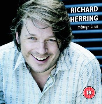 Richard Herring - Menage a Un