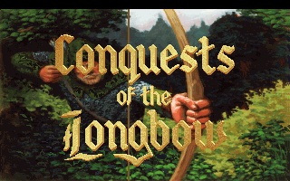 Conquests of the Longbow: The Legend of Robin Hood