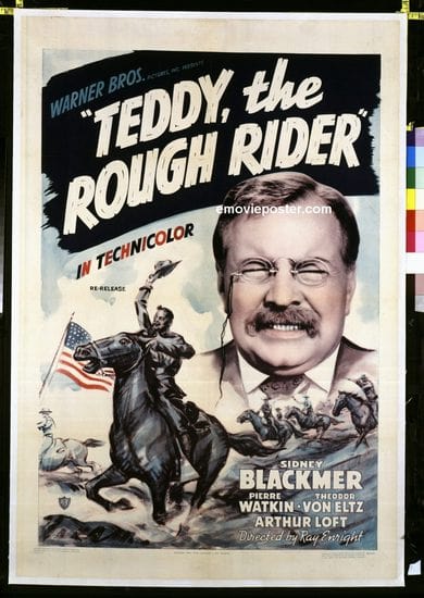 Teddy the Rough Rider                                  (1940)