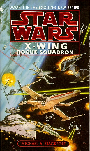 Rogue Squadron (Star Wars: X-Wing Series, Book 1)