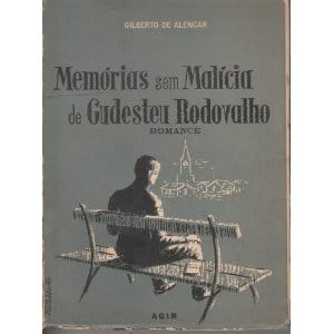 Memorias sem Malicia de Gudesteu Rodovalho