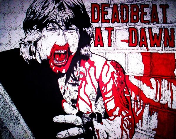 Deadbeat at Dawn