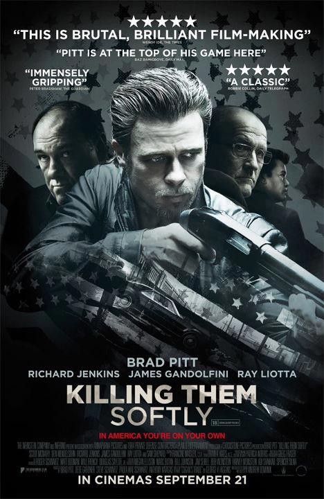 Killing Them Softly Killing Them Softly