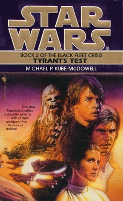 Tyrant's Test (Star Wars, Book 3 of the Black Fleet Crisis)