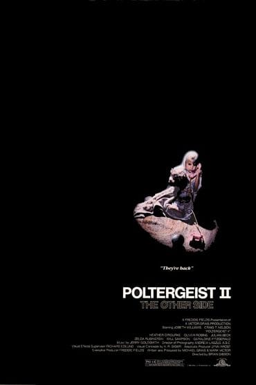 Poltergeist II: The Other Side Poltergeist II: The Other Side