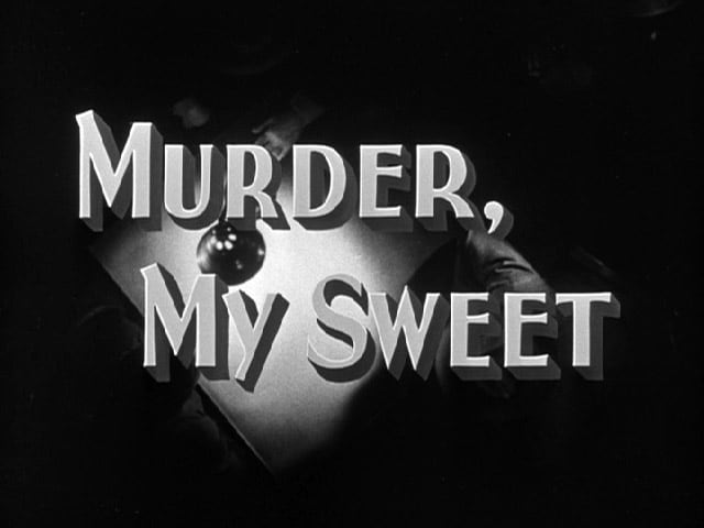 Murder, My Sweet (1944)