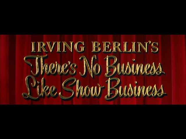 There's No Business Like Show Business