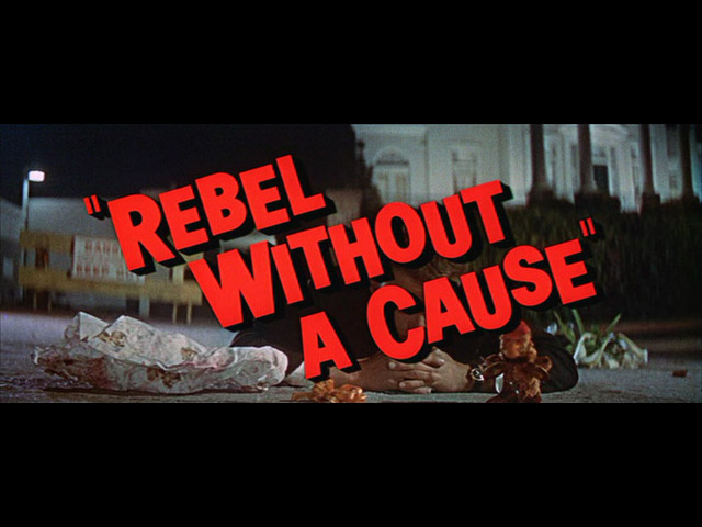 Rebel Without a Cause Rebel Without a Cause