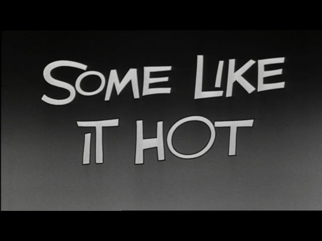 Some Like It Hot