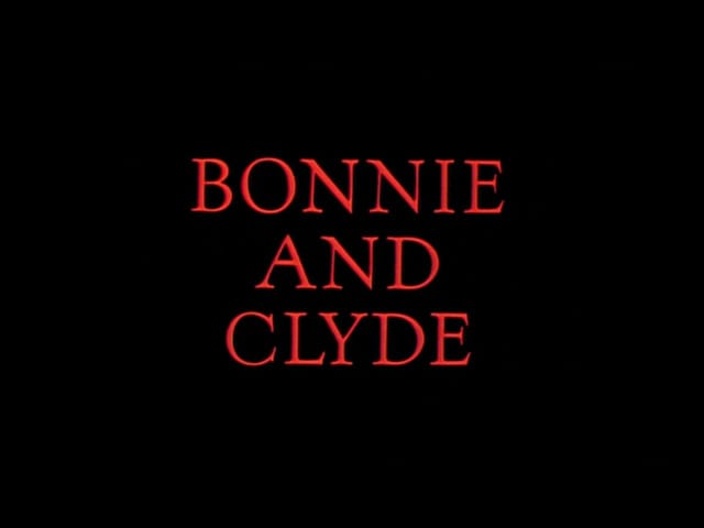 Bonnie and Clyde Bonnie and Clyde